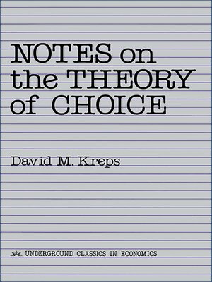 cover image of Notes On the Theory of Choice